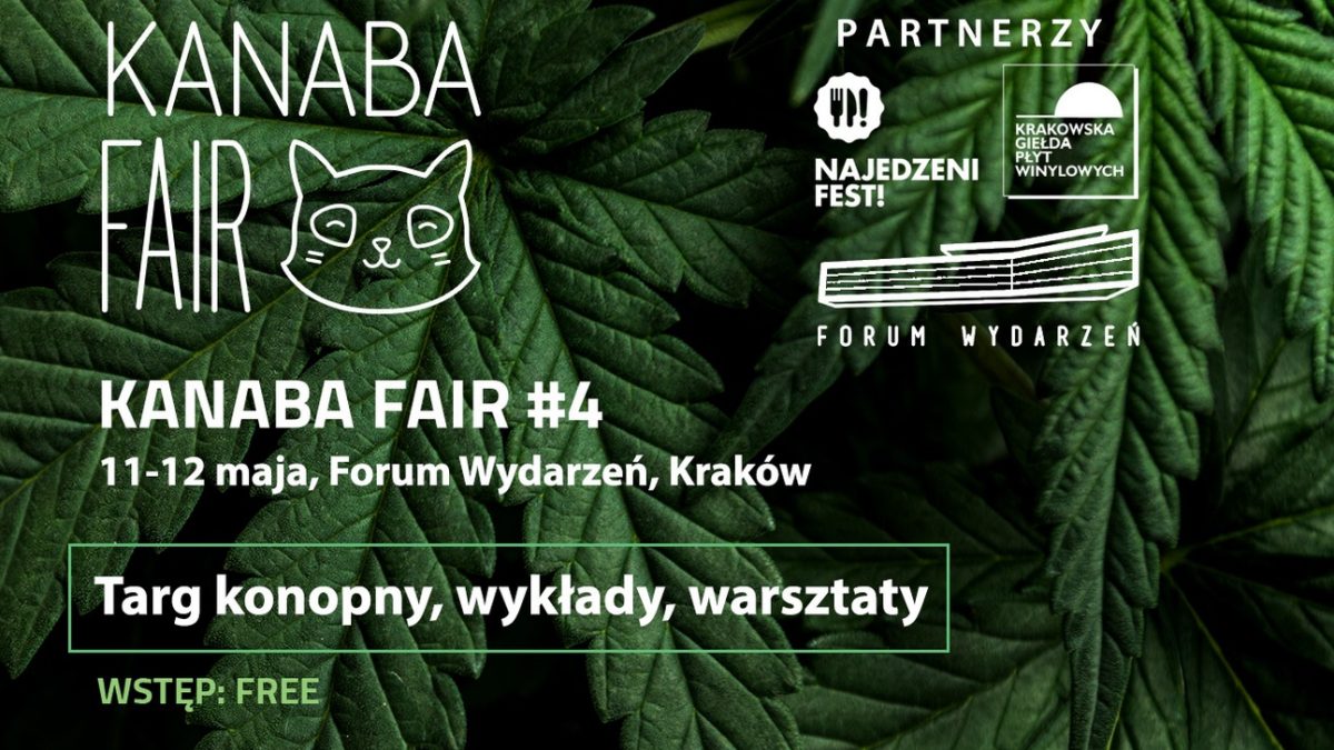 Kanaba Fair #4 – Polskie targi konopne już 11-12 maja w Krakowie!